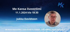 Me Kansa Studio - Jukka Davidsson / Suomen strategiat – jokin mättää