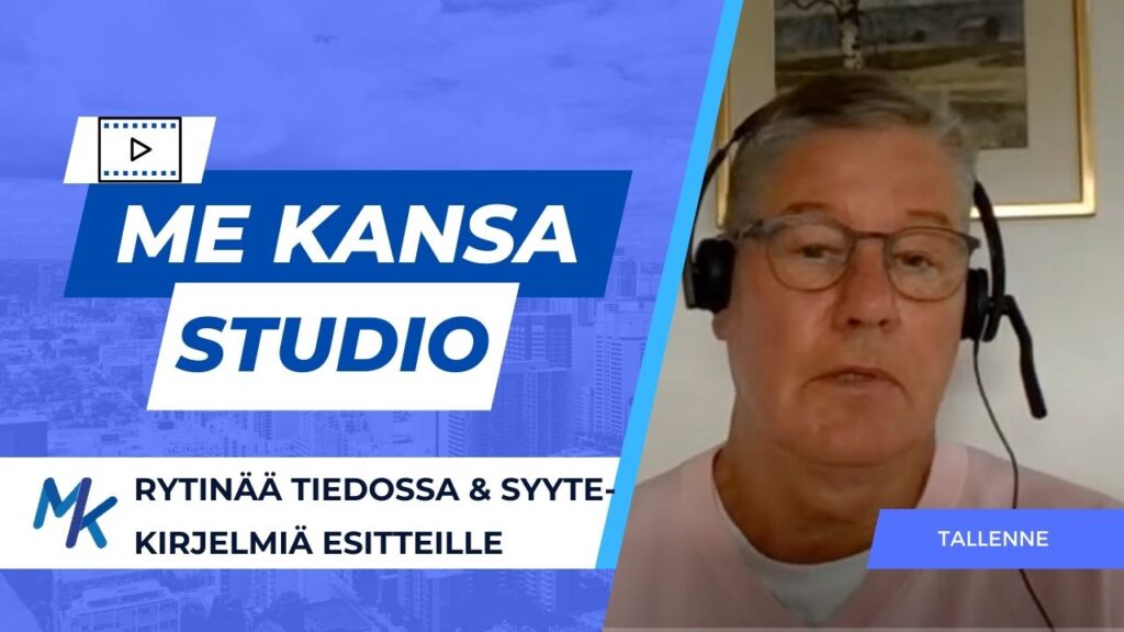 Rytinää tiedossa sekä syytekirjelmiä esitteille - Me Kansa Studio tallenne