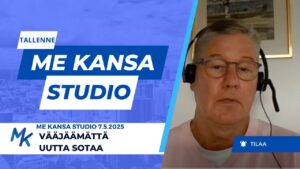 Vääjäämättä uutta sotaa - Me Kansa Studio 7.5.2025