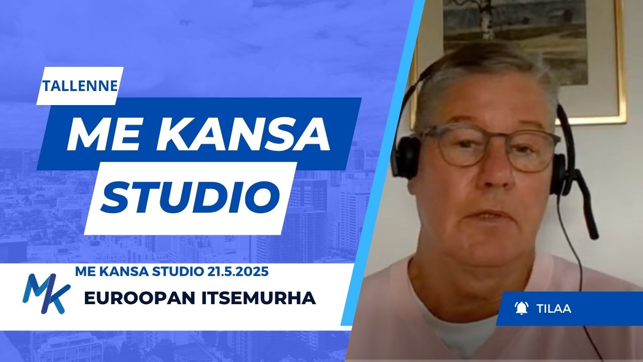 Euroopan itsemurha - Me Kansa Studio 21.5.2025