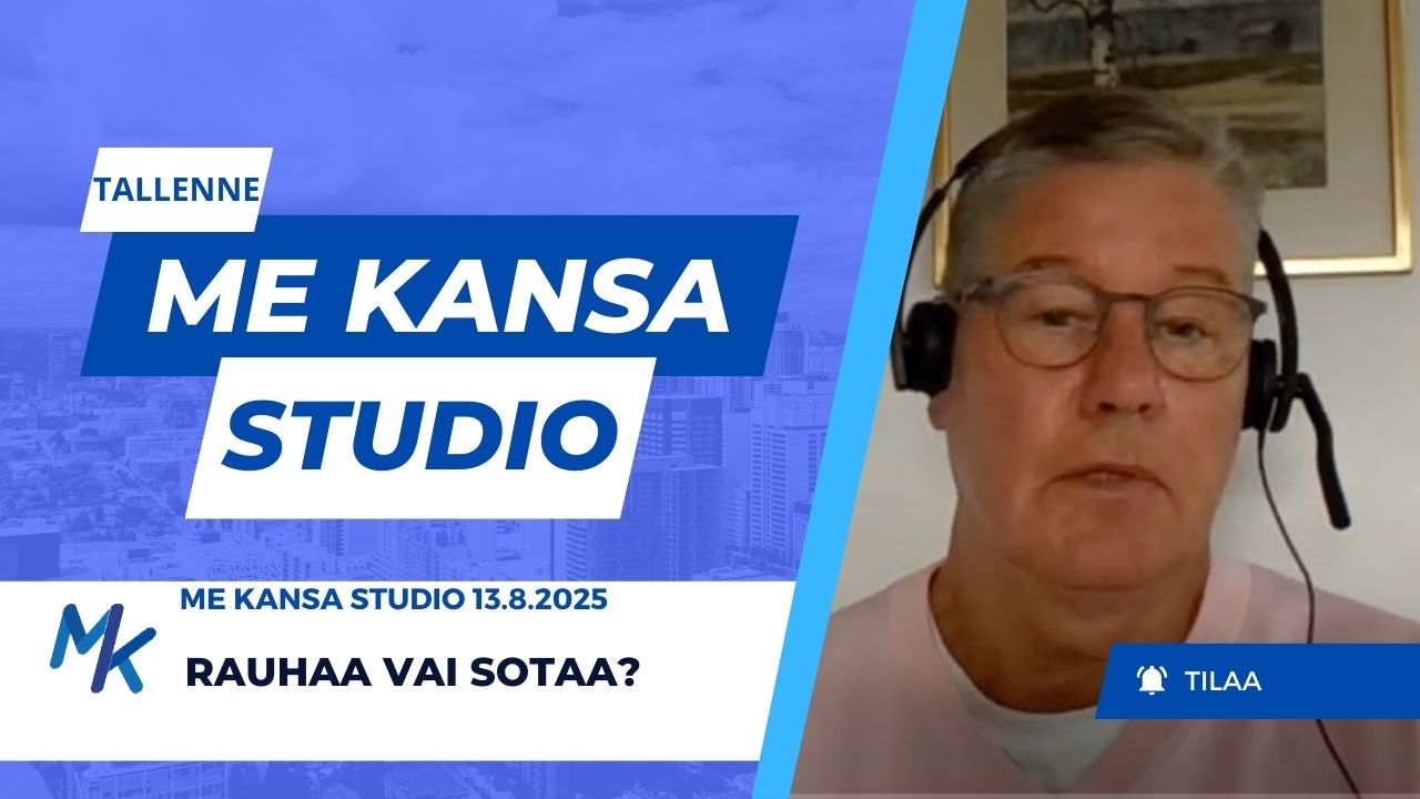 Me Kansa Studio 13.8.2025 lähetystallenne: Rauhaa vai sotaa?